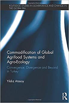 【预售】Commodification of Global Agrifood Systems and Agro-Ecology