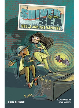 预订 Shiver-By-The-Sea 1: Bella and the Vampire 海边的颤抖1：贝拉和吸血鬼: 9781645951698