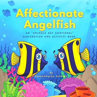 预订 Affectionate Angelfish: An 