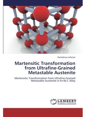 预订 Martensitic Transformation from Ultrafine-Grained Metastable Austenite: 9783659386299