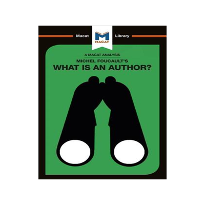 Michel Foucault’s What is an Author? 9781912453085