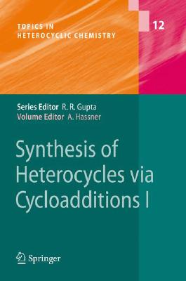 【预订】Synthesis of Heterocycles via Cycloadditions I