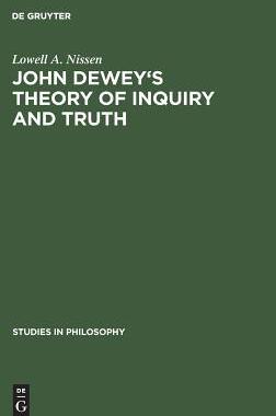 [预订]John Dewey’s theory of inquiry and truth 9783111033488