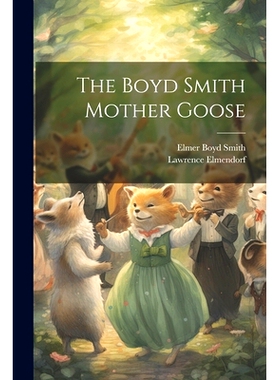 预订 The Boyd Smith Mother Goose: 9781021716125