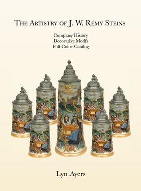 [预订]The Artistry of J. W. Remy Steins 9780578810171