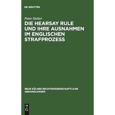 预订 Die Hearsay Rule und ihre Ausnahmen im englischen Strafprozeß: 9783111163185