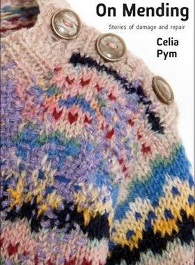 [预订]On Mending: Stories of Damage and Repair 9781912480586