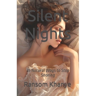 预订 Ways Snoring 9798883432582 Natural Nights Silent