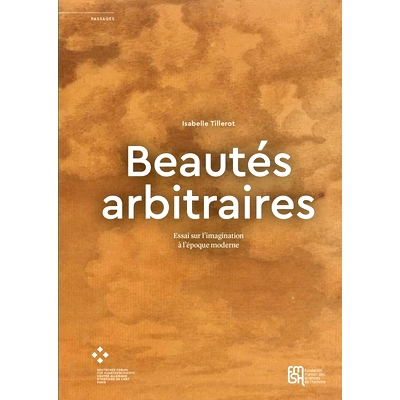 预订 Beautés arbitraires: Essai sur l’imagination à l’époque moderne 随心所欲的美：现代想象力随笔: 9782735127351
