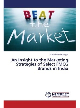 预订 An Insight to the Marketing Strategies of Select FMCG Brands in India: 9783659682247