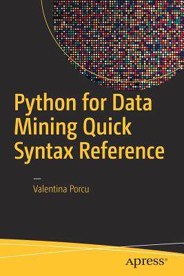 【预订】Python for Data Mining Quick Syntax Reference