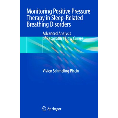 预订 Monitoring Positive Pressure Therapy in Sleep-Related Breathing Disorders: Advanced Analysis of Respiratory Flow Cu