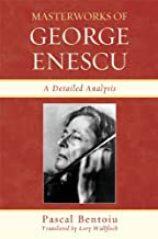 【预售】Masterworks of George Enescu: A Detailed Analysis
