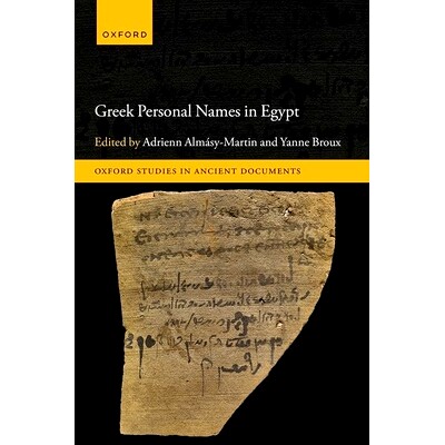 现货 Greek Personal Names in Egypt 埃及的希腊人名: 9780198947011