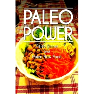 Dinner Power and Raw 9781494785598 预订 Food Paleo