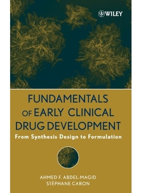 预订 Fundamentals Of Early Clinical Drug Development: From Synthesis Design To Formulation 早期临床*开发导论：从合成设计