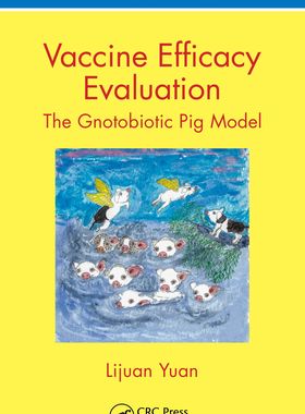 【预订】Vaccine Efficacy Evaluation 9780367486341