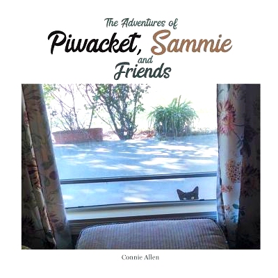 预订 The Adventures of Piwacket, Sammie and Friends: 9780999512128