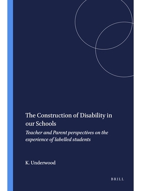预订 The Construction of Disability in our Schools: Teacher and Parent perspectives on the experience of labelled studen