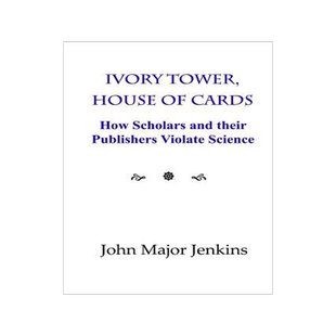 [预订]Ivory Tower, House of Cards: How Scholars and their Publishers Violate Science 9780998586823