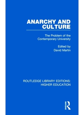 预订 Anarchy and Culture: The Problem of the Contemporary University 无*状态与文化：当代大学的问题: 9781138323124