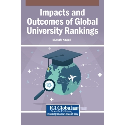 预订 Impacts and Outcomes of Global University Rankings: 9798337375137