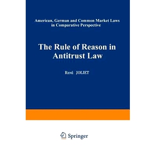 Antitrust Laws The Law Comparative Market American Perspective and Reason Common Rule 预订 9789401756 German