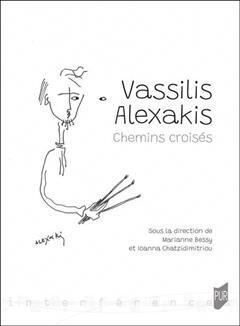 [预订]Vassilis Alexakis : chemins croisés 9782753588554