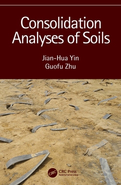 【预订】Consolidation Analyses of Soils