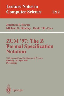 【预订】ZUM’97: The Z Formal Specification Notation