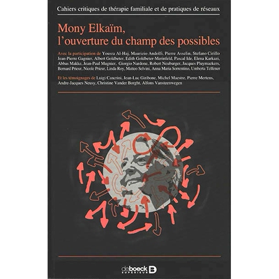 预订 Cahiers critiques de thérapie familiale et de pratiques de réseaux, n° 66. Mony Elkaïm, l’ouverture du champ d