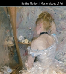 【预订】Berthe Morisot Masterpieces of Art 9781839641893