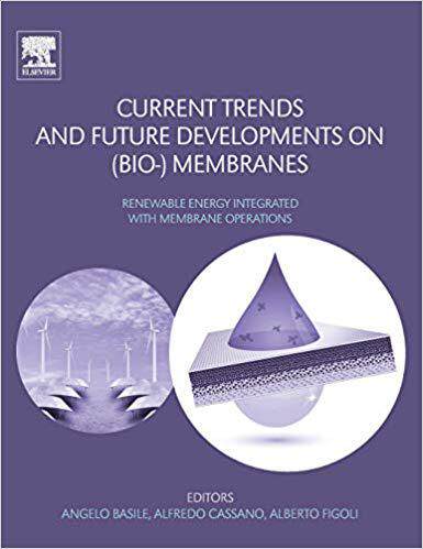 【预订】Current Trends and Future Developments on (Bio-) Membranes