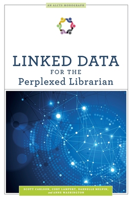 【预订】Linked Data for the Perplexed Librarian