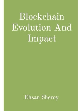 预订 Blockchain Evolution And Impact: 9788196782412