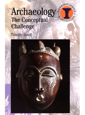 预订 Archaeology: The Conceptual Challenge: 9780715634578