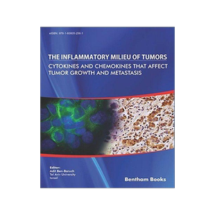 [预订]The Inflammatory Milieu of Tumors: Cytokines and Chemokines that Affect Tumor Growth and Metastasis 9781608055203
