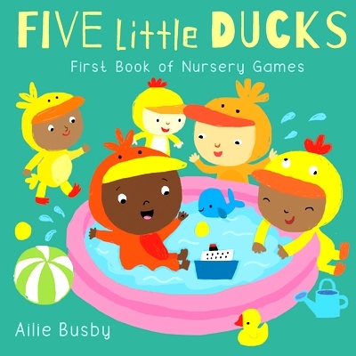 预订 Five Little Ducks - First Book of Nursery Games: 9781786284105