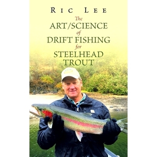 预订 The Art/Science of Drift Fishing for Steelhead Trout: 9798823024365