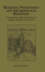 【预订】Regional Visionaries and Metropolitan Boosters