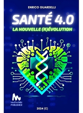 预订 Santé 4.0: La Nouvelle (R)évolution: 9798327122567