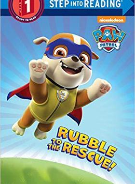 【预售】Rubble to the Rescue! (Paw Patrol)