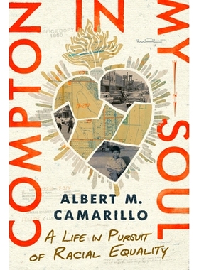 预订 Compton in My Soul: A Life in Pursuit of Racial Equality 我心灵里的康普顿: 9781503638198
