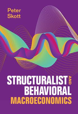 [预订]Structuralist and Behavioral Macroeconomics 9781009367325
