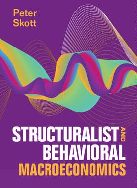 [预订]Structuralist and Behavioral Macroeconomics 9781009367325