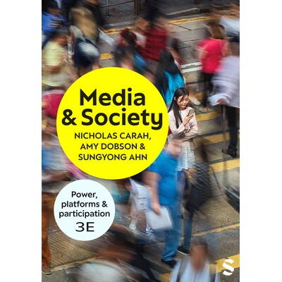 预订 Media and Society: Power, Platforms, and Participation 媒体与社会：权力、平台和参与: 9781529669848