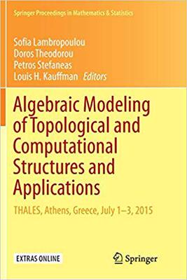 【预售】Algebraic Modeling of Topological and Computational Structures and Applications: Thales, Athens, Greece, J...