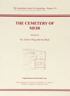 预订 The Cemetery of Meir: Volume II: The Tomb of Pepyankh the Black 梅厄公墓 第2卷：黑人迫皮安科的坟墓: 9780856688416