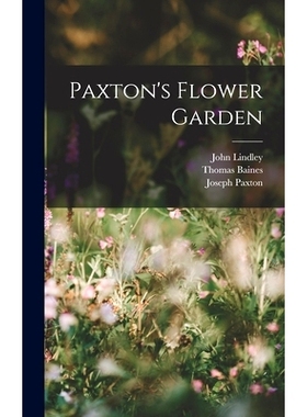 预订 Paxton’s Flower Garden: 9781017122930