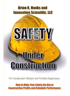 预订 Safety Under Construction: For Frontline Supervisors and Construction Workers: 9781938282256